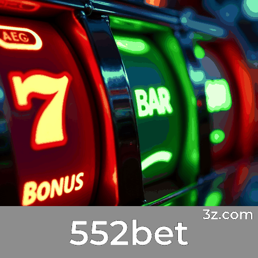 552bet: Cassino Online e Apostas Seguras
